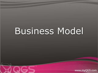 Business Model
 