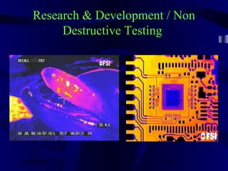 10/02/16 16
Research & Development / Non
Destructive Testing
 