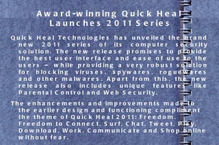 Award-winning Quick Heal Launches 2011 Series  ,[object Object],[object Object]