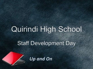 Quirindi High School
 Staff Development Day
 