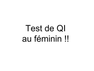 Test de QI au féminin !! 