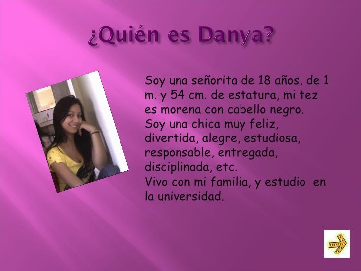 Qien es danya