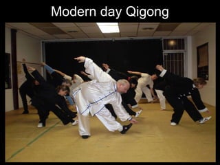 Modern day Qigong 