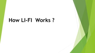 How LI-FI Works ?
 