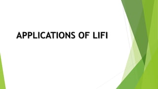 APPLICATIONS OF LIFI
 