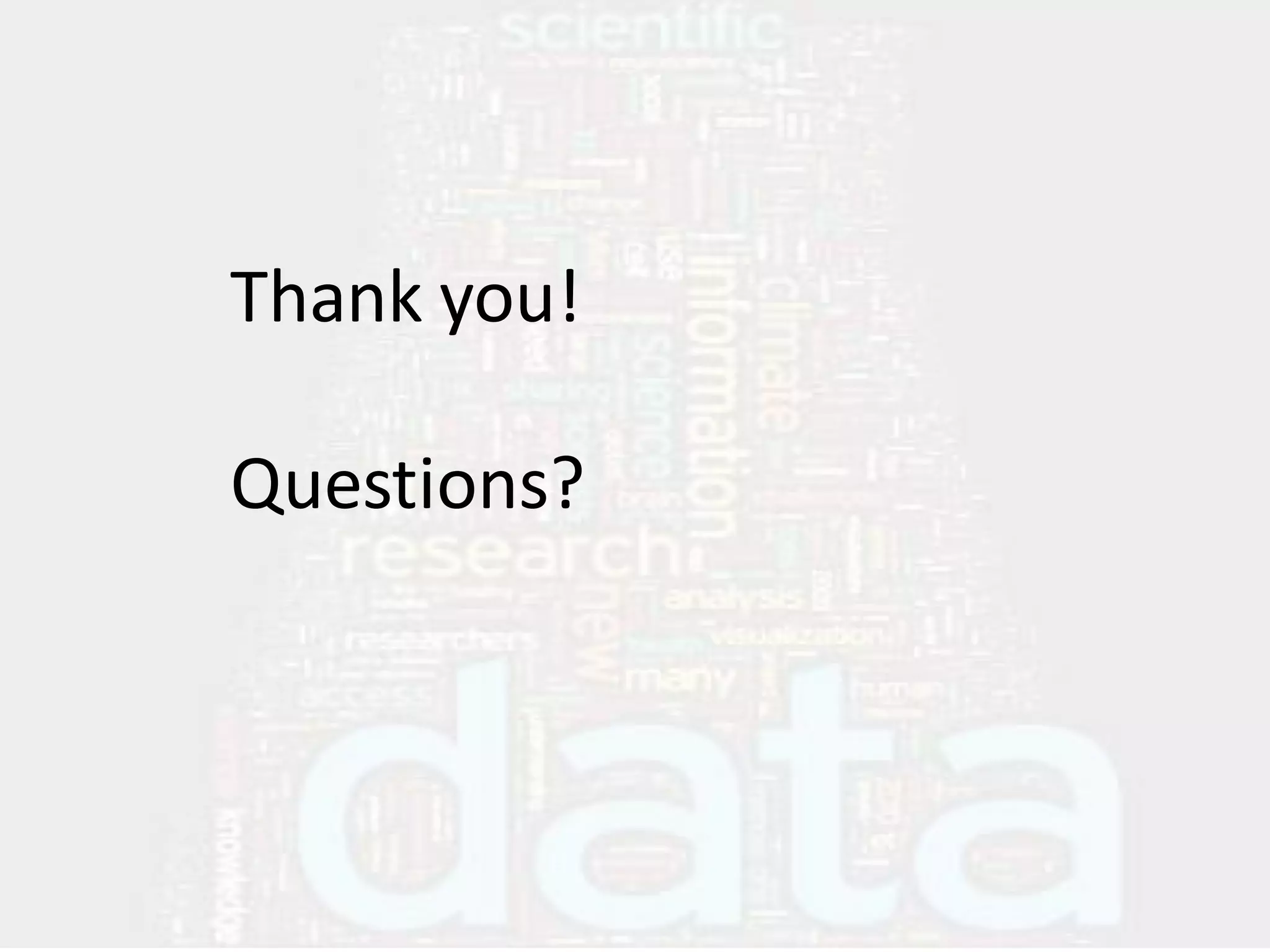 Thank you!

Questions?
 