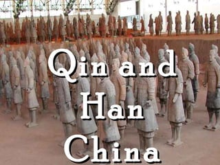Qin and Han China 