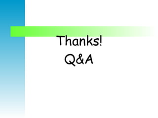 Thanks! Q&A 