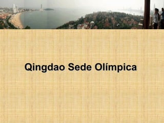 Qingdao Sede Olímpica 