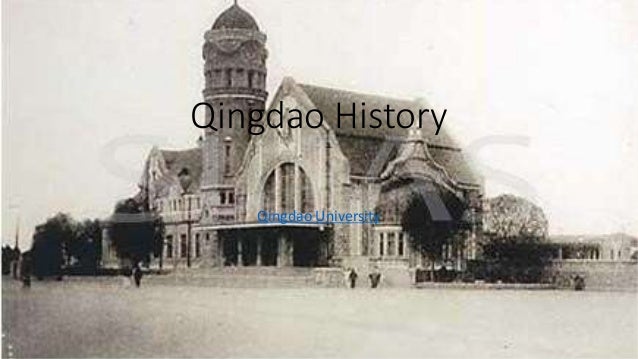 Qingdao History
Qingdao University
 