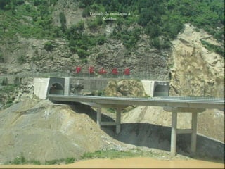 Tunnels de montagne à Kunlun 