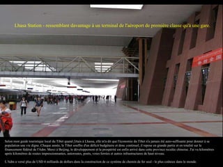 Lhasa Station - ressemblant davantage à un terminal de l'aéroport de première classe qu'à une gare. Selon mon guide touris...