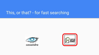 This, or that? - for fast searching
 