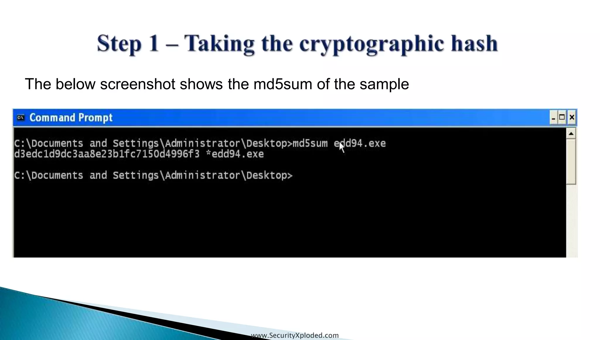 www.SecurityXploded.com
The below screenshot shows the md5sum of the sample
 