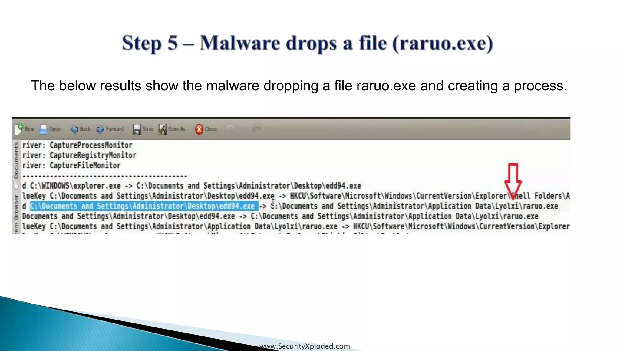 www.SecurityXploded.com
The below results show the malware dropping a file raruo.exe and creating a process.
 