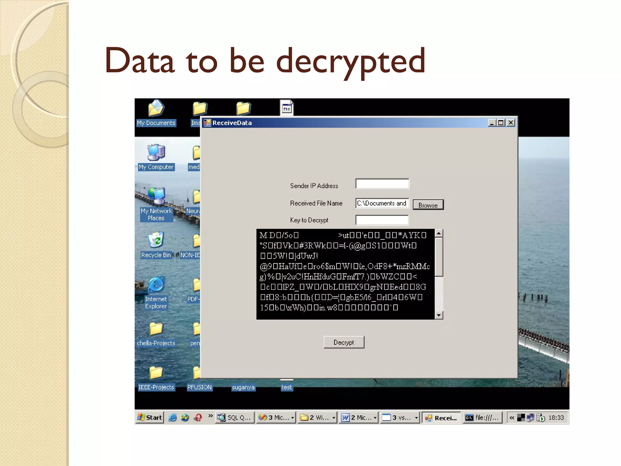 Data to be decrypted

 