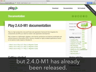 but 2.4.0-M1 has already 
been released. 
 
