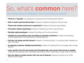 So, what’s common here?
The more they’re different, the more they’re same!
• Think of a “big idea” (as opposed to making s...