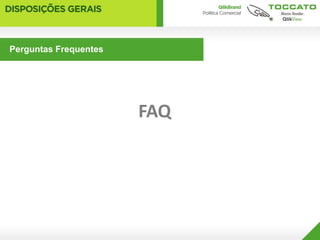 Perguntas Frequentes




                       FAQ
 