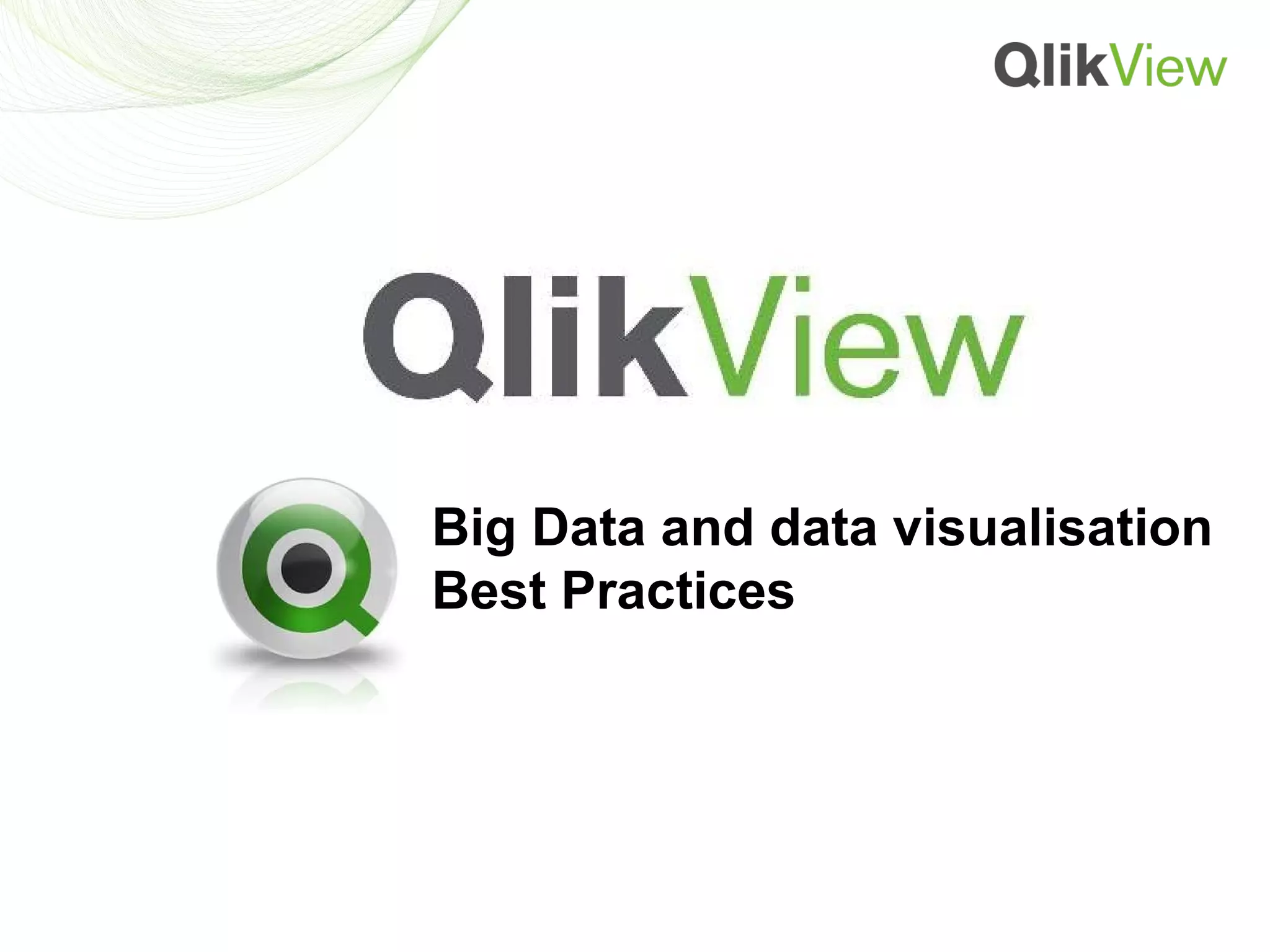 Big Data and data visualisation
Best Practices