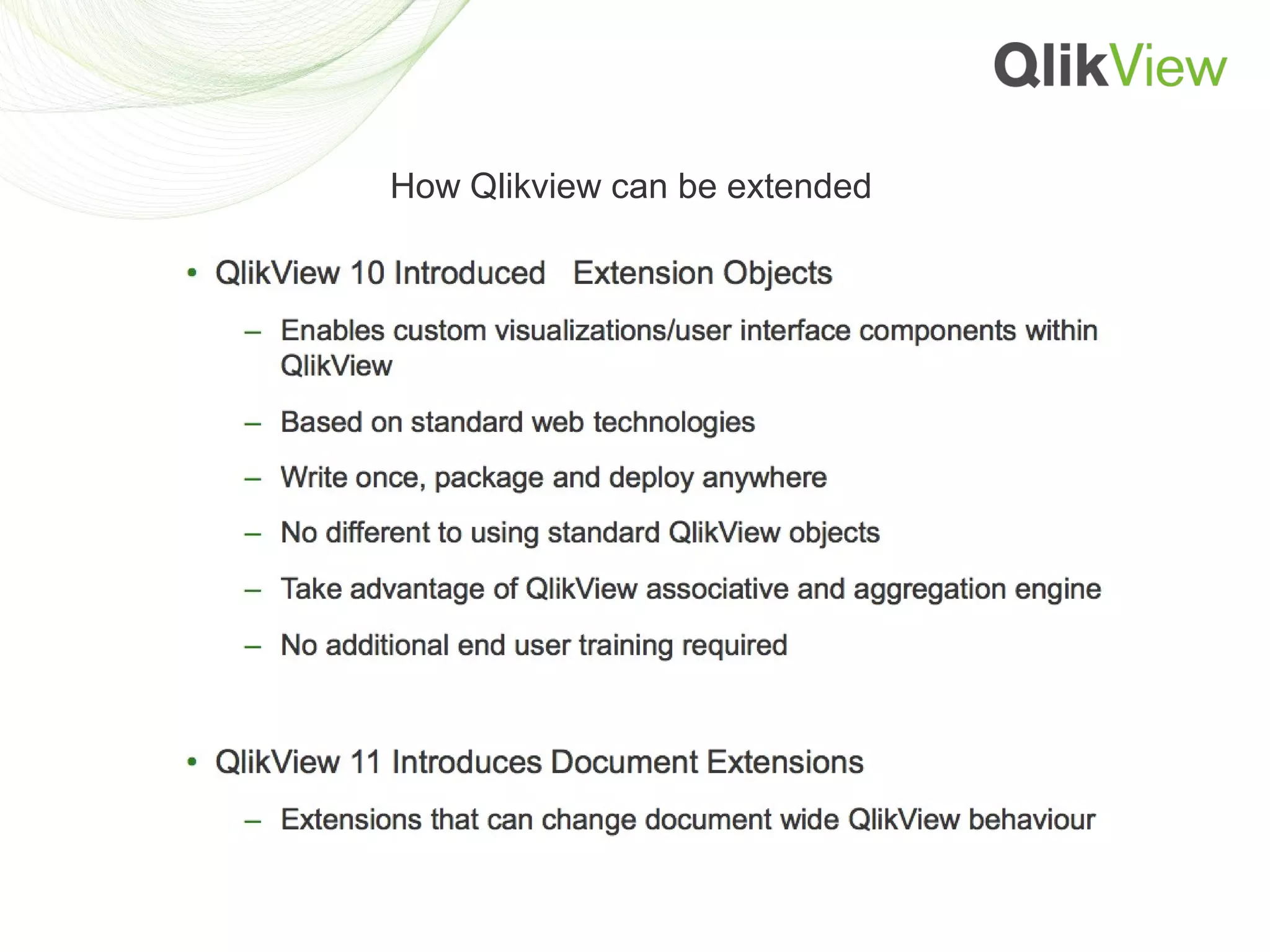 How Qlikview can be extended