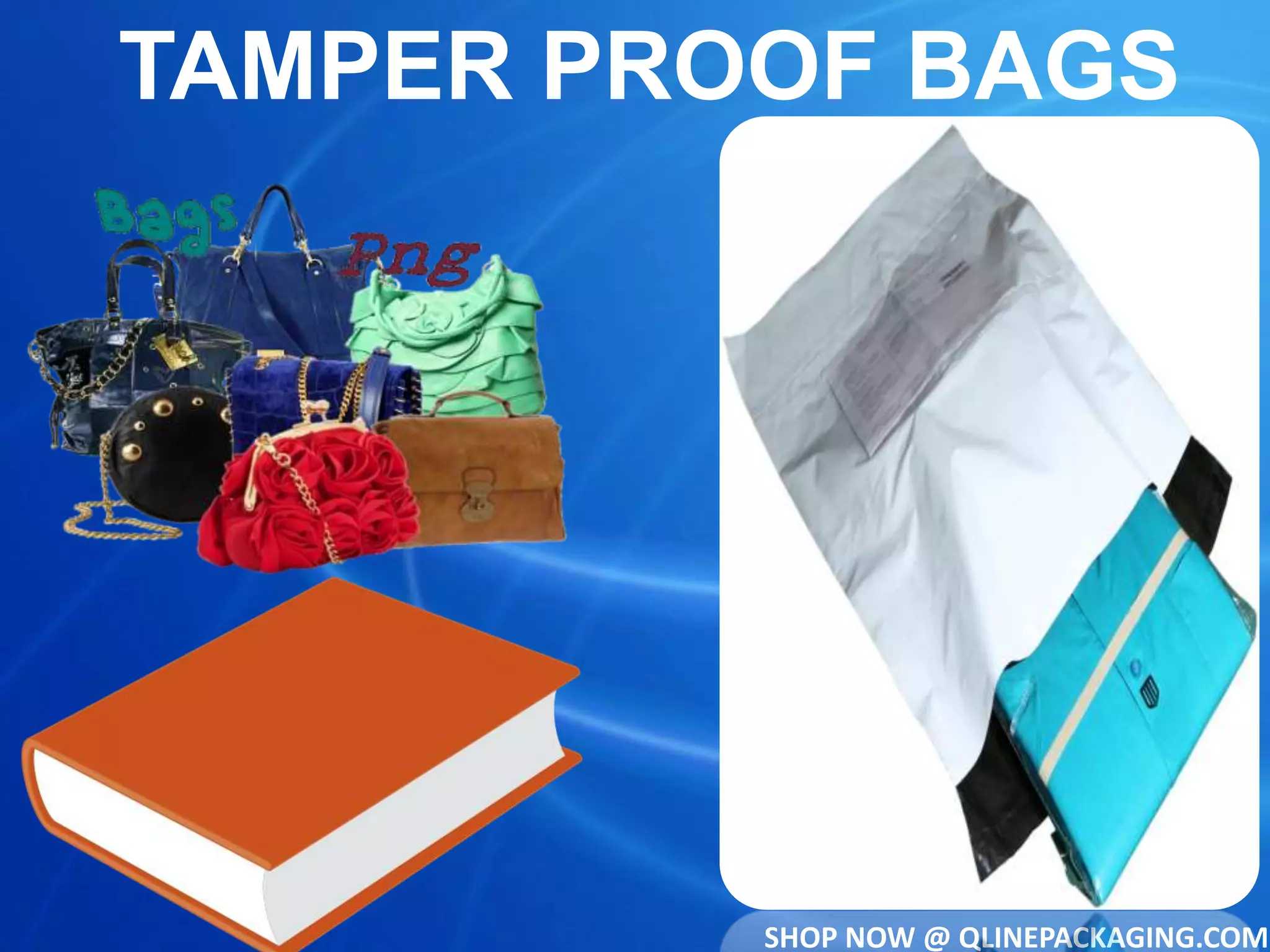 TAMPER PROOF BAGS
SHOP NOW @ QLINEPACKAGING.COM