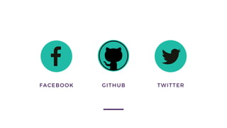 FACEBOOK TWITTERGITHUB
ONLINE CHANNELS
 
