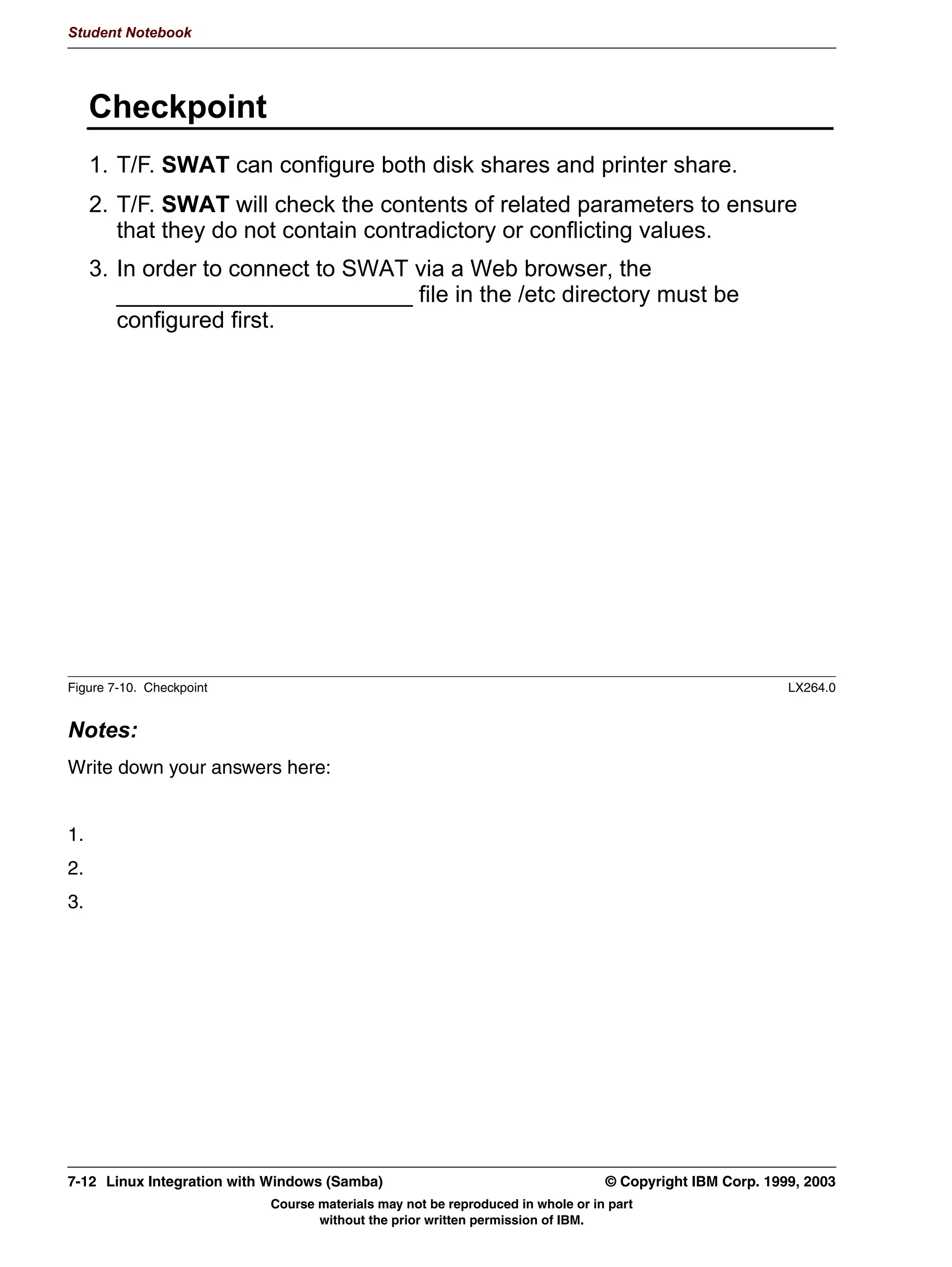 Student Notebook




      6DPED 3ULPDU 'RPDLQ RQWUROOHU 6XSSRUW
      6DPED FDQ IXQFWLRQ DV 3ULPDU 'RPDLQ RQWUROOHU WRR
        RV OHYHO 
        GRPDLQ PDVWHU HV
        ORFDO PDVWHU HV
        SUHIHUUHG PDVWHU HV
        VHFXULW XVHU
        GRPDLQ ORJRQV HV
        UHDWH QHWORJRQ@ VKDUH ZULWDEOH QR SXEOLF QR 