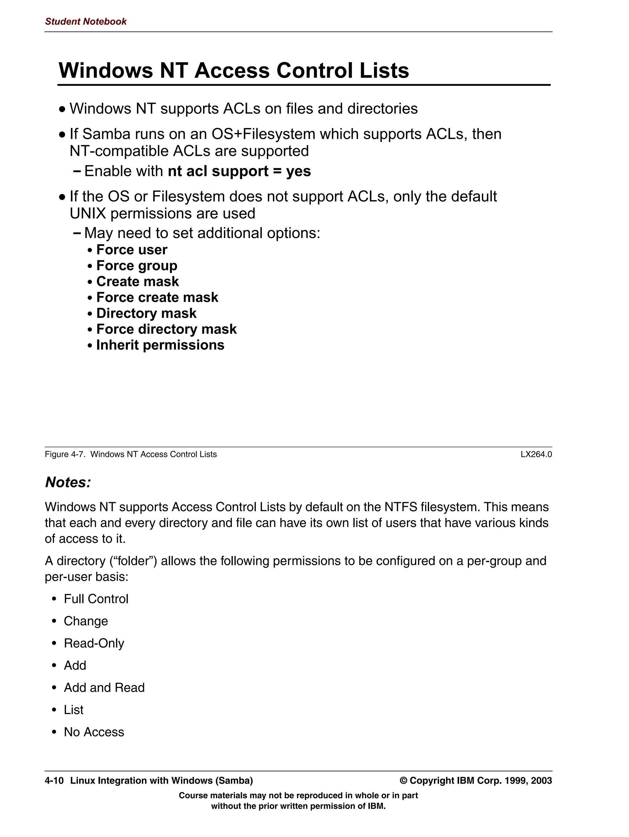 Student Notebook




     KHFNSRLQW
      7) 2Q WKH PRUH UHFHQW YHUVLRQV RI :LQGRZV HQFUSWHG
        SDVVZRUGV DUH HQDEOHG E GHIDXOW
      7) 7KH 6DPED HQFUSWHG SDVVZRUGV DUH DOZDV NHSW LQ D ILOH
        HWFVPESDVVZG
      :KHQ RX KDYH DQ H[LVWLQJ 81,; XVHU DQG RX ZDQW WKDW XVHU WR
        EH DGGHG WR WKH VPESDVVZG ILOH WKH FRPPDQG WR UXQ LV
        BBBBBBBBBBBBBBBBBBBBBBB 




Figure 3-9. Checkpoint                                                                                   LX264.0


Notes:
Write down your answers here:


1.
2.
3.




3-14 Linux Integration with Windows (Samba)                                     © Copyright IBM Corp. 1999, 2003
                           Course materials may not be reproduced in whole or in part
                                  without the prior written permission of IBM.
 