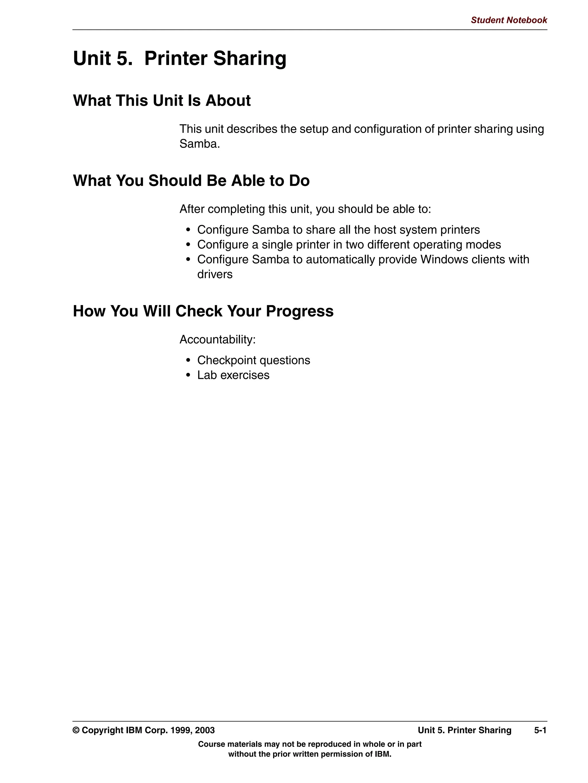 V1.2.2   BKM2MIF
                                                                                                               Student Notebook



Uempty
            RPPRQ DQGLGDWHV IRU 6KDULQJ
               8VHU
V KRPH GLUHFWRULHV
                )RU DOO XVHUV
                2QO IRU WKH RZQHU
               7HPSRUDU SXEOLF VWRUDJH
               2WKHU SXEOLF VWRUDJH
                 7HDP GLUHFWRULHV
               $FFHVV WR UHVRXUFHV QRW DYDLODEOH YLD 60%
                 1)6 ILOH VVWHPV
                 '520 ILOH VVWHPV




         Figure 4-3. Common Candidates for Sharing                                                                           LX264.0


         Notes:
         Generally, users will want to be able to access their own data from anywhere on the
         network. On UNIX machines, individualized data is usually stored in the home directory of
         each user. This is a default configuration for Samba.
         Of course, other locations might also be desirable shares, such as /tmp for temporary
         storage space.
         Because of how networks can connect many different types of machines, often there will be
         a desire for machine A to obtain files from machine B when they don't have any file sharing
         protocols in common. Sometimes Samba can help in this situation. For example, machine
         A is a Windows98 client. Machine B is an NFS file server. If Samba were installed on a
         Linux machine on the same network, it could mount the NFS file systems and then provide
         a share for that mount point. No software needs to be purchased for the Windows client,
         which can be a major savings if hundreds of clients are involved. And Samba provides an
         interface that the Windows user is already familiar with.
         Another example might be a CD-ROM jukebox, or NFS mounted file systems (Network File
         System) from other UNIX hosts.

         © Copyright IBM Corp. 1999, 2003                                                             Unit 4. File Sharing      4-5
                                         Course materials may not be reproduced in whole or in part
                                                without the prior written permission of IBM.
 