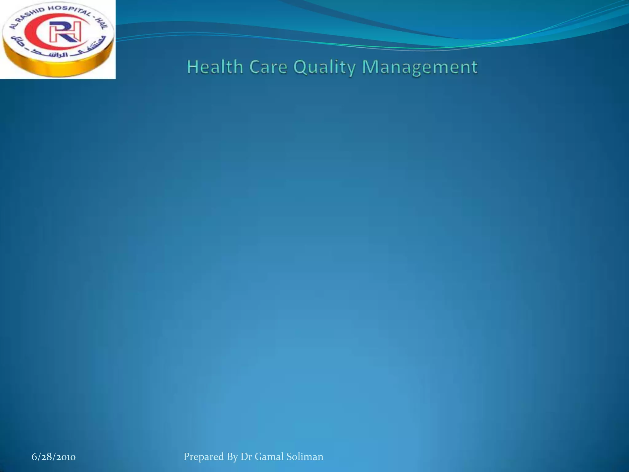 6/28/2010

Prepared By Dr Gamal Soliman

 