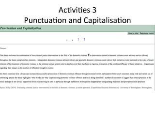Ac6vi6es	
  3	
  
Punctua6on	
  and	
  Capitalisa6on	
  
 