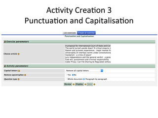 Ac6vity	
  Crea6on	
  3	
  
Punctua6on	
  and	
  Capitalisa6on	
  
 