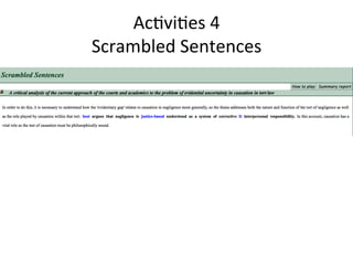 Ac6vi6es	
  4	
  
Scrambled	
  Sentences	
  
 