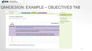 18
QM4DESIGN: EXAMPLE – OBJECTIVES TAB
 