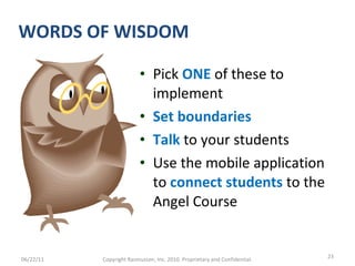 WORDS OF WISDOM <ul><li>Pick  ONE  of these to implement  </li></ul><ul><li>Set boundaries </li></ul><ul><li>Talk  to your...