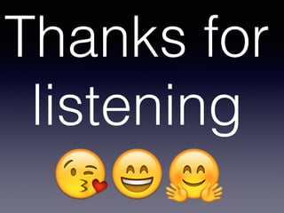 Thanks for
listening
😘😄🤗
 