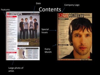 ContentsDateCompany LogoFeatures.Special IssuesEvery MonthLarge photo of artist.