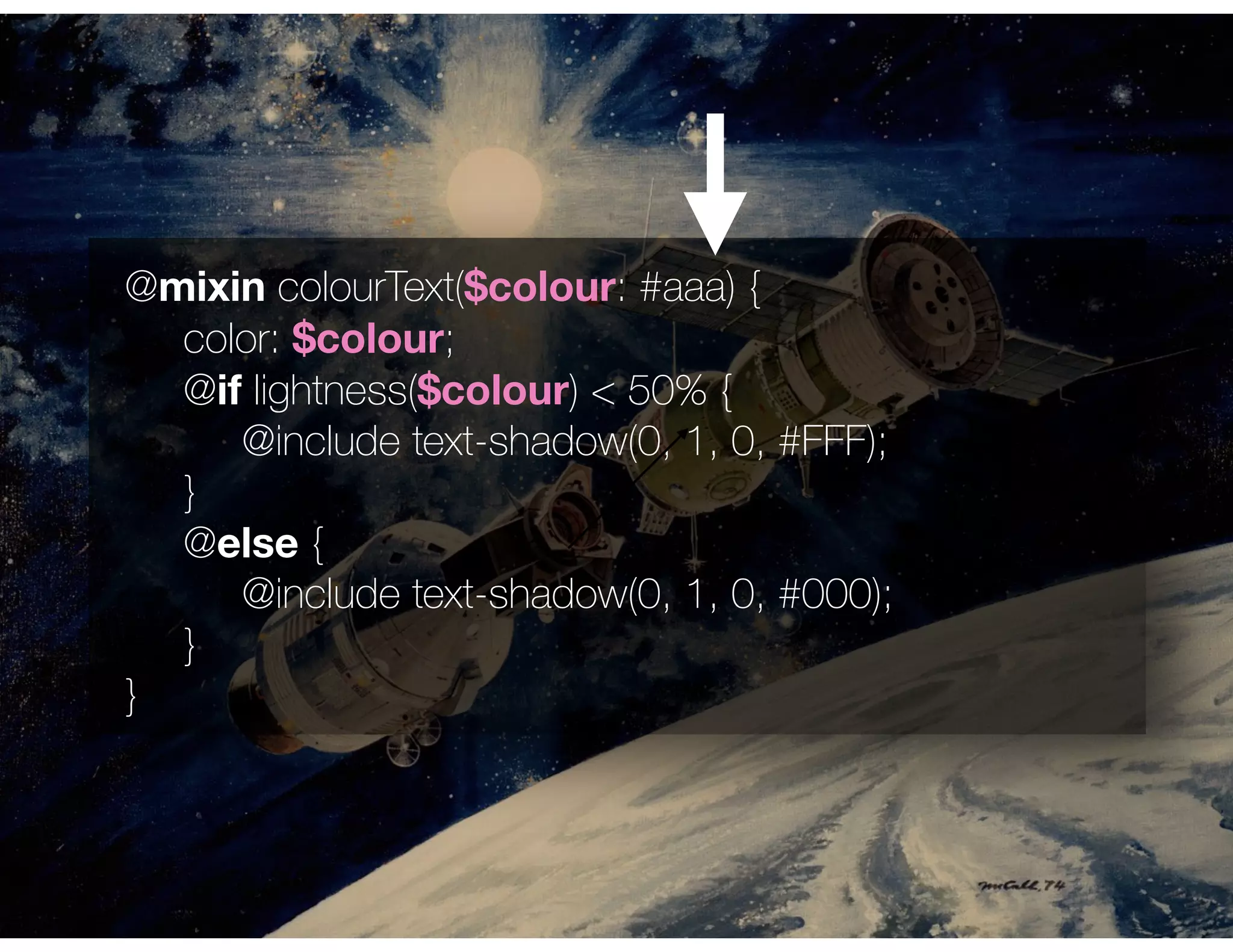 @mixin colourText($colour: #aaa) { 
color: $colour;
@if lightness($colour) < 50% {
@include text-shadow(0, 1, 0, #FFF);
}
@else { 
@include text-shadow(0, 1, 0, #000);
}
}
 