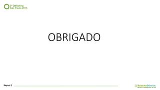 OBRIGADO
 