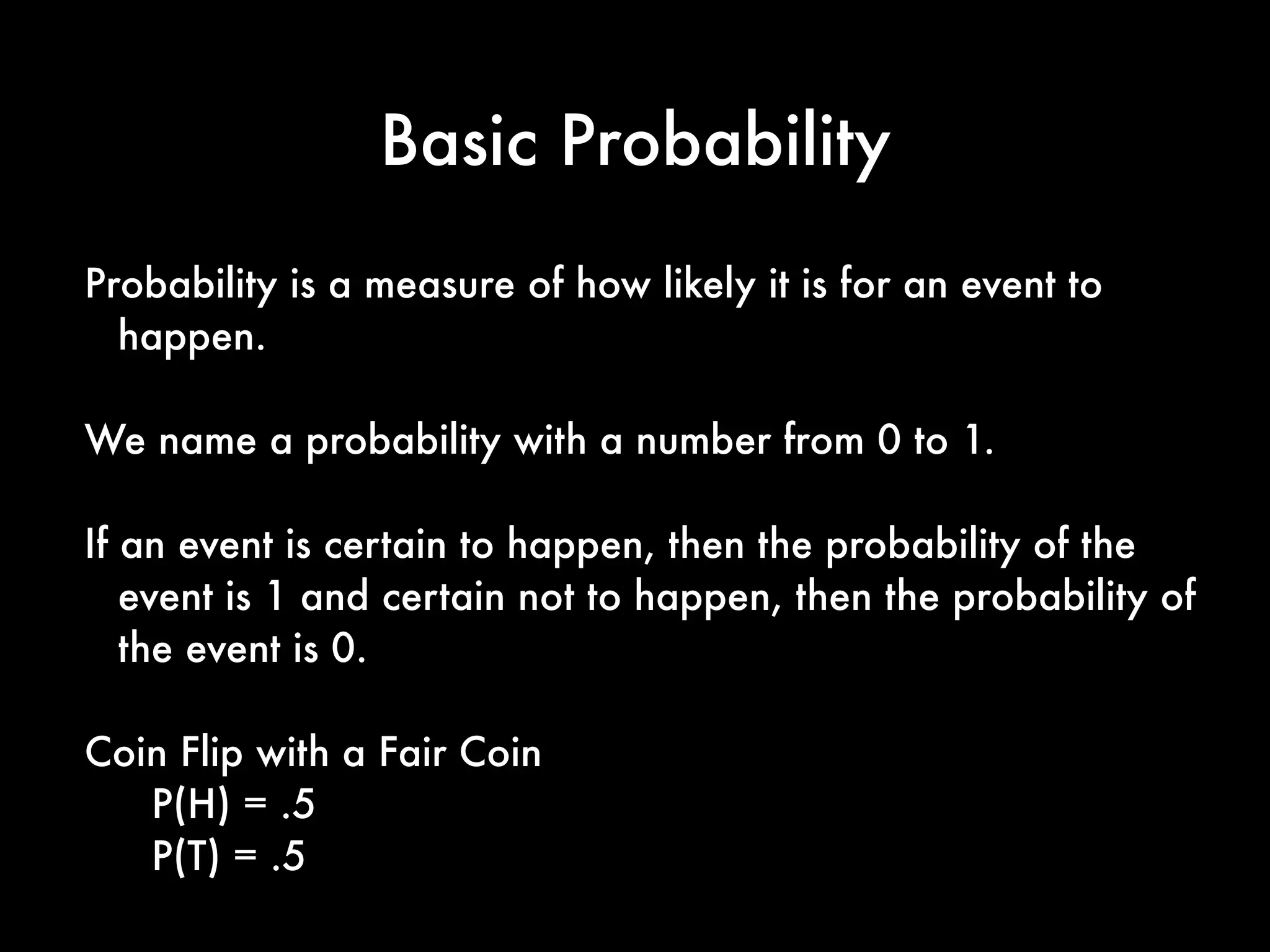 Basic Probability
 