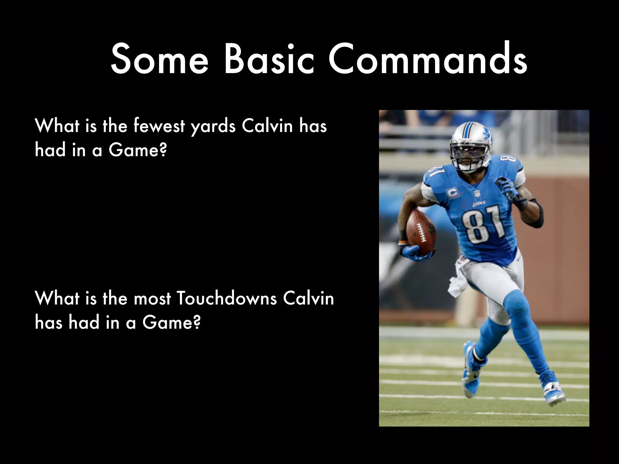 Here Read in
a .CSV ﬁle
using the full
URL
<-
This is used to
assign an
object
Here I have
given the set
the name
calvin_game_data
 