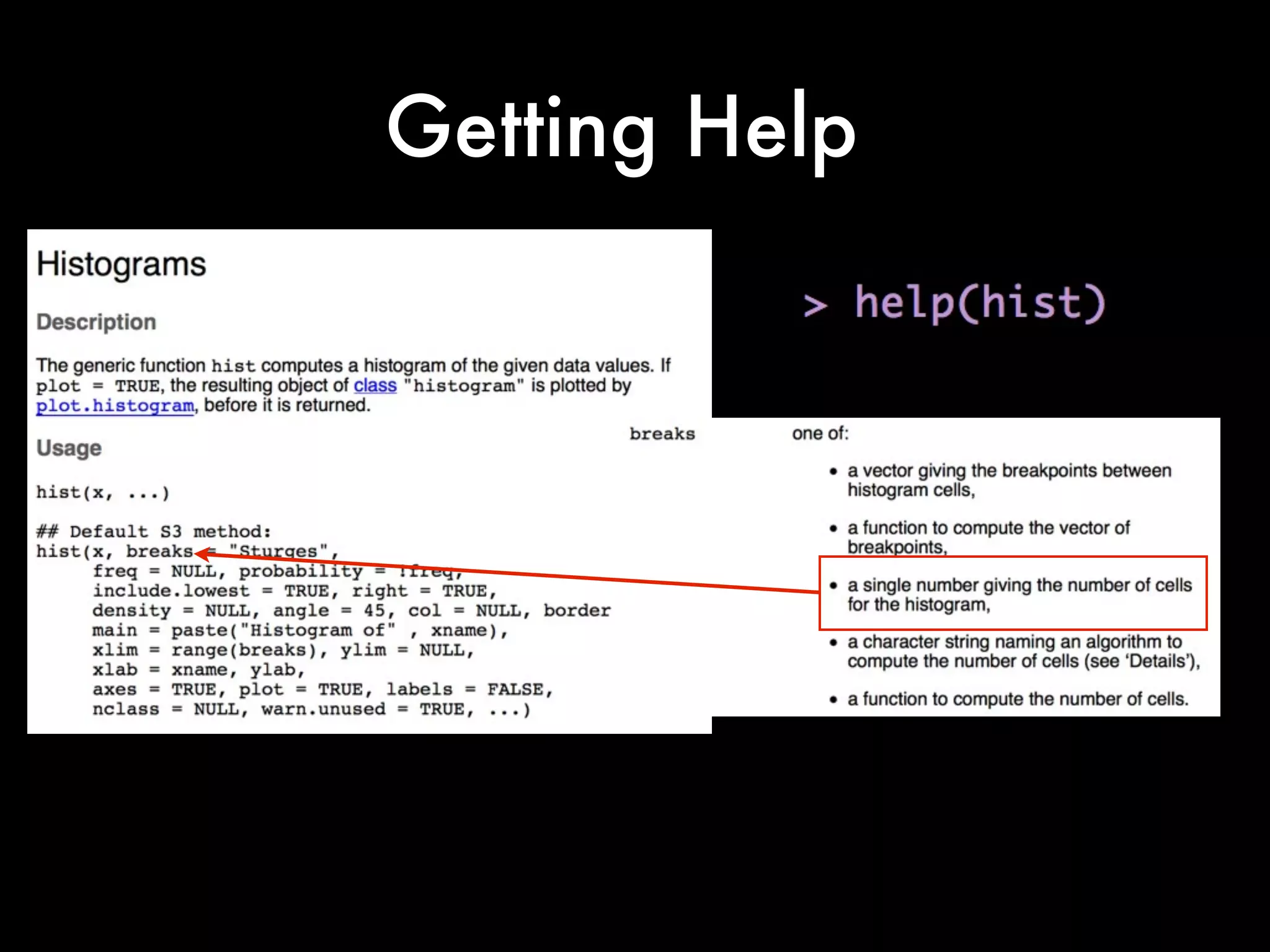 Some Basic Commands
How Many Touchdowns has Calvin
had in his career?
What are the respective quantiles of
Calvin’s Yards Per Game?
 