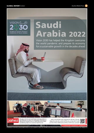 GLOBAL REPORT / 2022 Quality Media Press
This Global Report on Saudi Arabia was produced by Middle East Qmpress FZ LLC, who is responsible for its editorial content. Hand Media provides printing and distribution for the Report in International Trade Magazine. For extra copies please contact info@qmpress.com
 