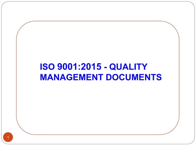 ISO QMS 9001: 2015 clauses PPTX ISO QMS 9001: 2015 clauses PPTX