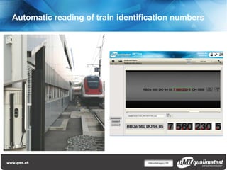 Automatic reading of train identification numbers




                                  Décolletage| 25
 