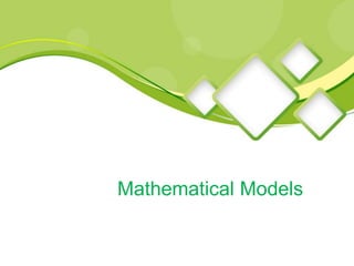Mathematical Models
 