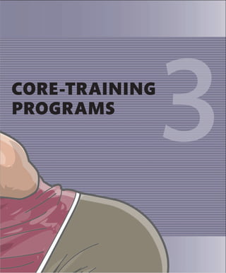CORE-TRAINING
PROGRAMS
 