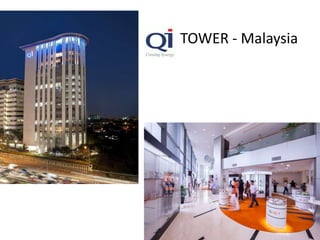 TOWER - Malaysia
 