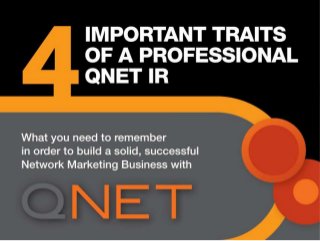 4 Important Traits of A Professional QNET Independent Representative (Networker)